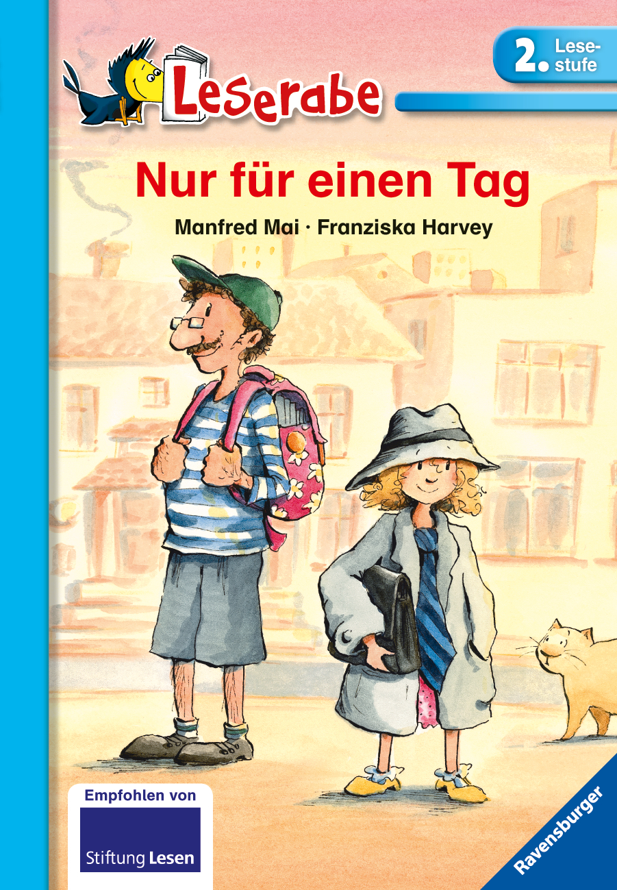 Nur für einen Tag - Leserabe 2. Klasse - Erstlesebuch für Kinder ab 7 Jahren Nur für einen Tag - Leserabe 2. Klasse - Erstlesebuch für Kinder ab 7 Jahren